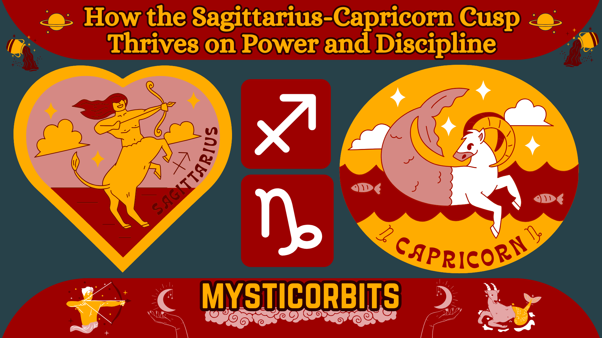 Sagittarius-Capricorn Cusp